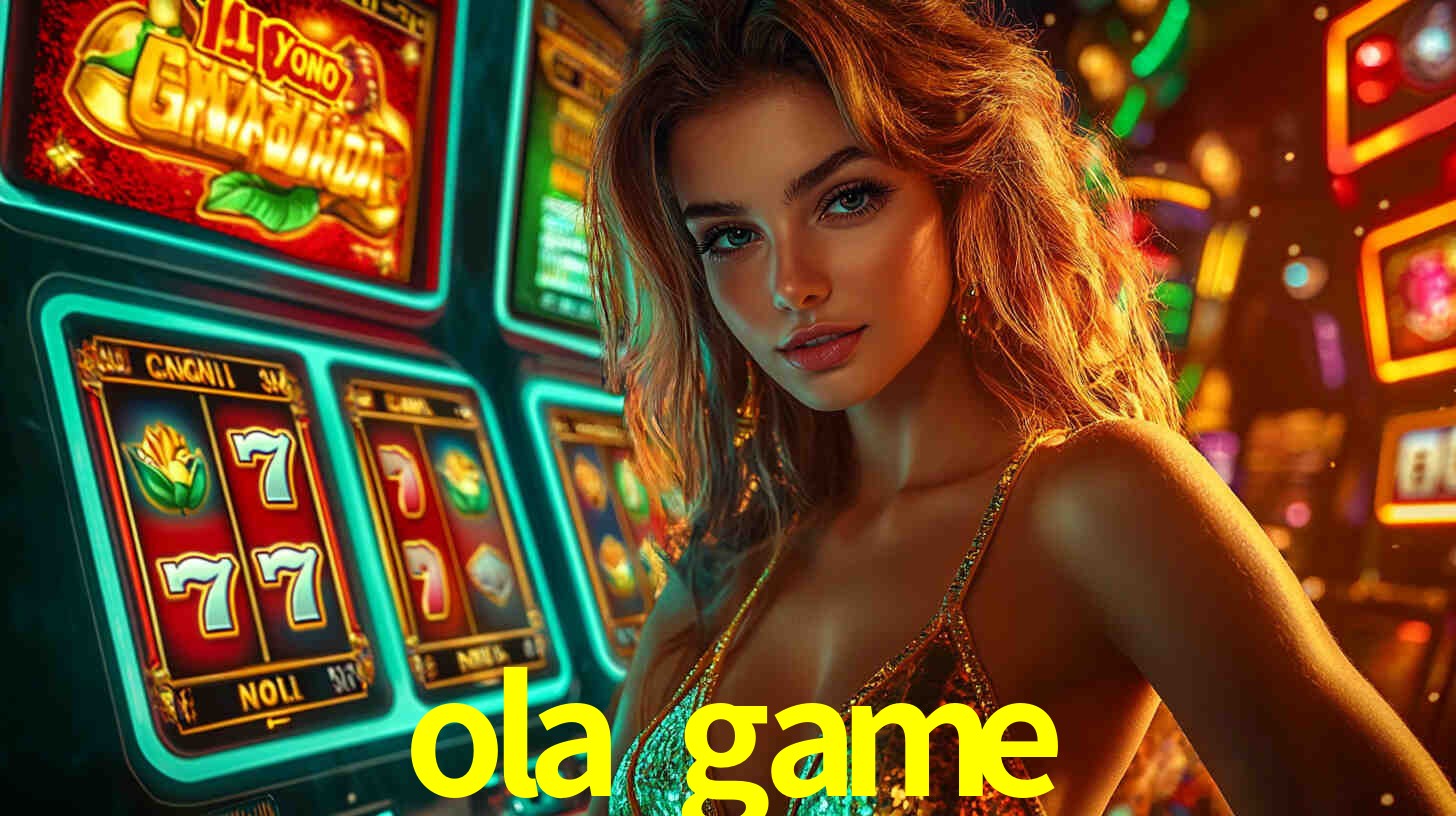 ola game,ola.game