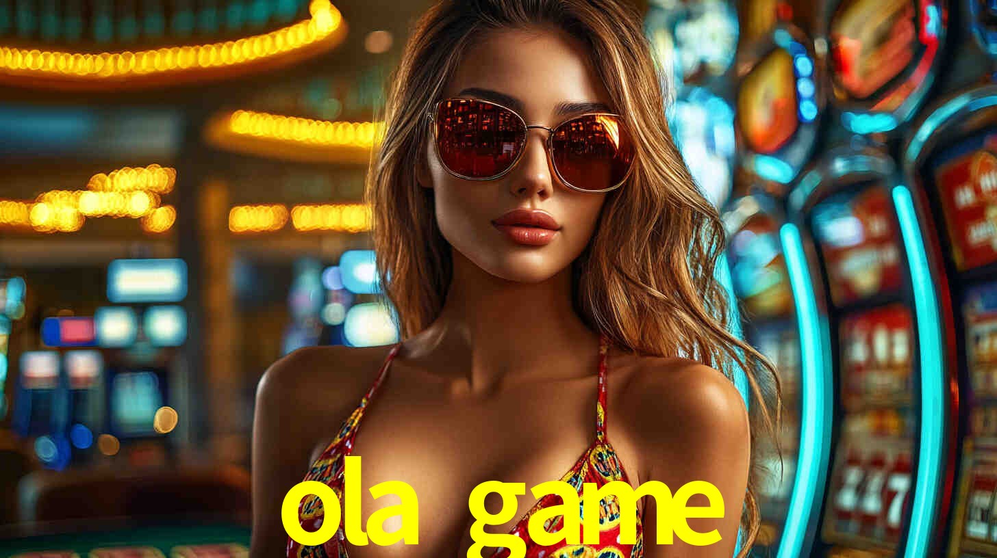 ola game